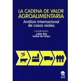 Livro La Cadena De Valor Agroalimentaria
