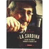 Livro La Sardina- Seeing The World Through A Sardine Cam - Lomography [2011]