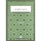 Livro La Voz De Alvaro Mutis
