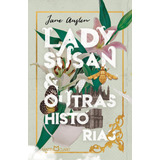 Livro Lady Susan E Outras Histórias