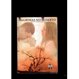 Livro Lágrimas Do Deserto Apóstolo Valdemiro Santiago C Dvd