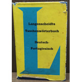 Livro Langenscheidts Dicionário De Bolso - Português Alemão - Prof. Dr, Albin Eduardo Beau [1953]
