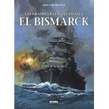 Livro Las Grandes Batallas Navales 12 El Bismarck De Jean Yv