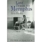Livro Last Train To Memphis -