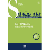 Livro Le Français Des Infirmies (avec Qr) De Vvaa Presses Un