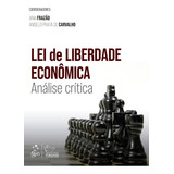 Livro Lei De Liberdade Econômica - Análise Crítica, 1ª Edição