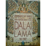 Livro Liberdade No Exílio Uma Autobiografia Do Dalai Lama Do Tibet - Dalai Lama [1992]