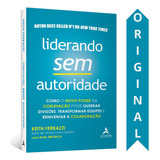 Livro Liderando Sem Autoridade | Keith Ferrazzi | O Livro Liderando Sem Autoridade De Keith Ferrazzi É Classificado Principalmente Como Um Livro De Negócios Ou Desenvolvimento Profissional