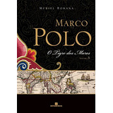 Livro Literatura Brasileira Marco Polo O Tigre Dos Mares Volume 3 De Muriel Romana Pela Bertrand Brasil (2008)