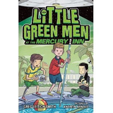 Livro Little Green Men At The Mercury Inn - Capa Dura