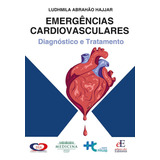 Livro Livro Emergências Cardiovasculares: Diagnóstico E Tratamento, 1ª Edição