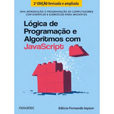 Livro Lógica De Programação E Algoritmos Com Javascript