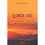 Livro Lorde Do Deserto - Palmer, Diana [2003]