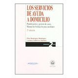 Livro Los Servicios De Ayuda A Domicilio (2ª Ed.) De Vv.aa.