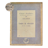Livro Louis Kohler Estudos De Velocidade Op.173 Para Piano 3° Caderno Rev Souza Lima (estoque Antigo)