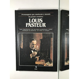 Livro Louis Pasteur Personagens Que Mudaram O Mundo Os Grandes Cientistas Coleção Globo - B2