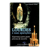 Livro Lourdes E Suas Aparições :