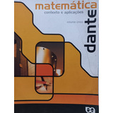 Livro Luiz Roberto Dante Matematica Contexto E Aplicações Volume Único 