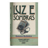 Livro Luz E Sombras - Fernando