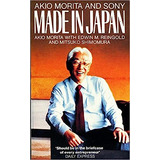 Livro Made In Japan: Akio Morita E A Sony - Akio Morita [1986]