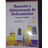 Livro Manuseio E Administração De Medicamentos: