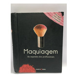 Livro Maquiagem O Segredo Dos Profissionais H377