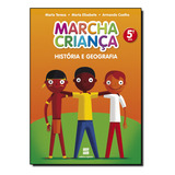 Livro Marcha Criança História E Geografia 5º Ano