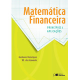 Livro Matemática Financeira: Princípios E Aplicações
