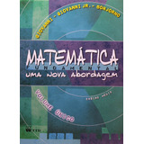Livro Matemática Uma Nova Abordagem Volume Único - José Ruy Giovanni / José Ruy Giovanni Jr [2011]