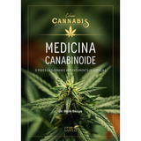 Livro Medicina Canabinoide: O Poder Da Cannabis No Tratament