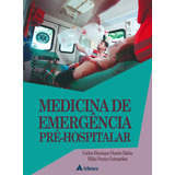 Livro Medicina De Emergência Pré-hospitalar