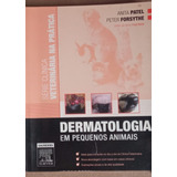 Livro Medicina Veterinária Dermatologia Em Pequenos Animais