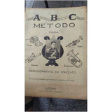 Livro Método Para Aperfeiçoamento Do Staccato Para Trompa, Piston, Tromb... - Antônio Bento Cunha