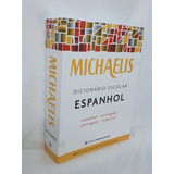 Livro Michaelis - Dicionário Escolar Espanhol - Nova Ortografia - Melhoramentos Editora