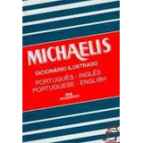 Livro Michaelis Dicionário Ilustrado Portugues-inglês E Inglês-portugues - Melhoramentos [2008]
