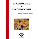 Livro Micotoxinas Y Micotoxicosis De Antonio