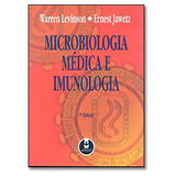 Livro Microbiologia Médica E Imunologia - Warren Levinson Ernest Jawetz [2005]