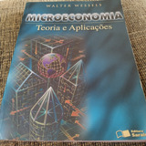 Livro Microeconomia, Teoria E Aplicações , Walter - 13 D