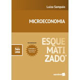 Livro Microeconomia Esquematizado® - 1ª Edição De 2019
