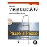 Livro Microsoft Visual Basic 2010 - Passo A Passo C/ Cd - Halvorson, Michael [2011]