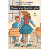 Livro Miguel E A Quinta Série