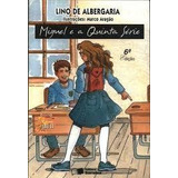 Livro Miguel E A Quinta Serie