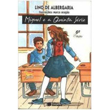 Livro Miguel E A Quinta Série