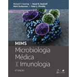Livro Mims Microbiologia Médica E Imunologia, 6ª Edição