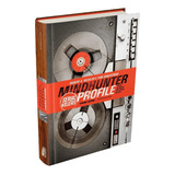 Livro Mindhunter Profile: Serial Killers