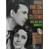 Livro Minha Vida Com Vicente Celestino