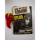 Livro Minha Vida Como Um Ramone Punk Rock (loja Do Zé)