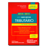 Livro Mini Vade Mecum Tributário 2014 2015: Legislação Selec