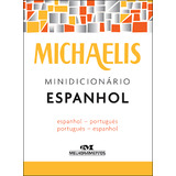 Livro Minidicionário Espanhol Michaelis - -