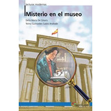 Livro Misterio En El Museo: Nivel 2 ( Lecturas Modernas ) - Delia María De Cesaris; Telma Guimarães Castro [2008]